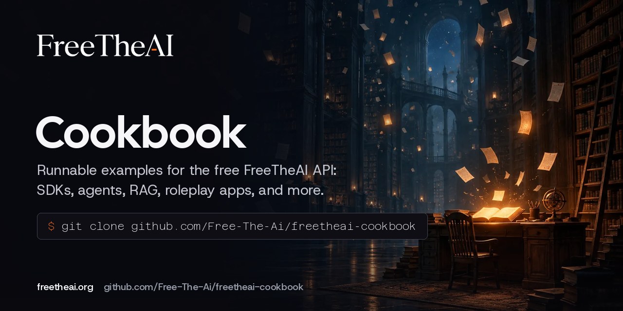 FreeTheAI Cookbook